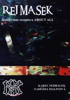 Rej Masek: Kolokvium rozmluva ABOUT IT ALL o ničem