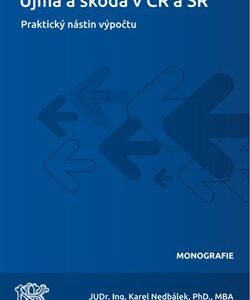 E-kniha Újma, škoda v ČR a SR: praktický nástin výpočtu