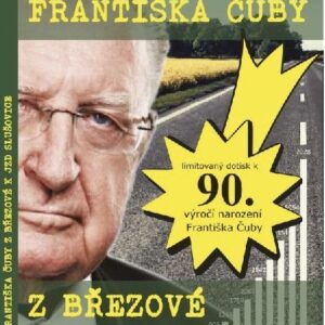 Cesta Františka Čuby z Březové k JZD Slušovice-Limitovaný dostisk k 90. výročí narození Františka Čuby